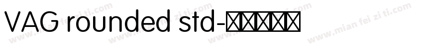 VAG rounded std字体转换